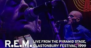 R.E.M. - Live from Glastonbury Festival, 1999 (Complete BBC Broadcast) #AtHome