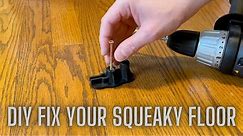DIY Fix Squeaky Hardwood Floors