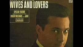 Jack Jones: Wives and Lovers (Bacharach, David, 1963)
