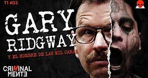 GARY RIDGWAY Y EL HOMBRE DE LAS MIL CARAS | Invitada: Pao Rebollo - T1 E03