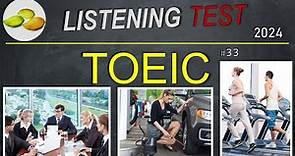 TOEIC Listening Test 33. TOEIC Asia set. Taiwan examination 2024
