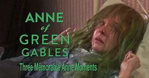 Three Memorable Anne Moments