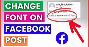 How To Change Font On Facebook Post Text? [in 2023]