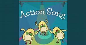 Action Song (Interactive)