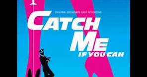 Don't Break the Rules (Catch Me If You Can Original Broadway Cast Recording)