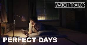 PERFECT DAYS (2023) | Trailer | Wim Wenders | Koji Yakusho | Tokio Emoto | Arisa Nakano