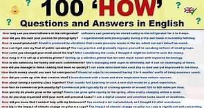 100 ‘HOW’ Questions and Answers - How To Ask and Answer Questions in English