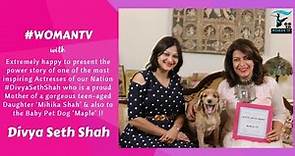 Woman TV with Divya Seth Shah