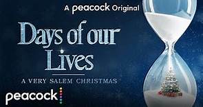 Days of our Lives: A Very Salem Christmas | Official Trailer | Peacock Original