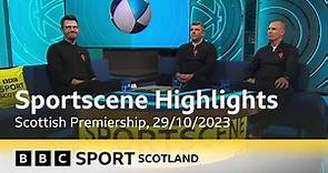 BBC Sport Scotland | Sportscene Highlights: Premiership supercut | 29/10/2023