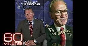 Media mogul Rupert Murdoch | 60 Minutes Archive