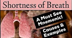 Shortness of Breath Mnemonic: Causes and Examples