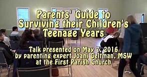 Joani Geltman: Parenting Expert - Surviving the Teenage Years