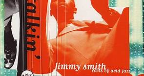 Jimmy Smith - Talkin' Verve: Roots Of Acid Jazz