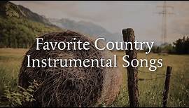 25 Favorite Country Instrumental Songs