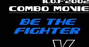 CX 1.0 - CX & KOForever - KOF02 Vol.3 - Be The Fighter