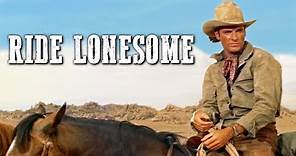 Ride Lonesome | COWBOY WESTERN MOVIE | Drama | Full Length Western Movie | Wild West