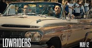 LOWRIDERS - OFFICIAL TRAILER (2017)