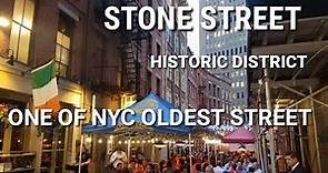 Stone Street Historic District - One of New York oldest streets | Financial District, Manhattan, NYC