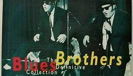 The Blues Brothers - The Definitive Collection