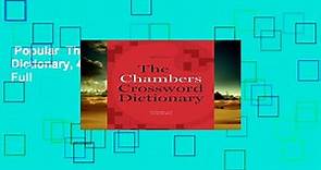 Popular  The Chambers Crossword Dictionary, 4th Edition  Full