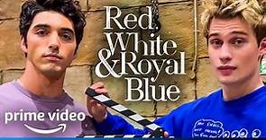 Making of 'Red, White & Royal Blue': Best Behind The Scenes Moments & On Set Bloopers