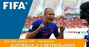 Australia v Netherlands | 2014 FIFA World Cup | Match Highlights