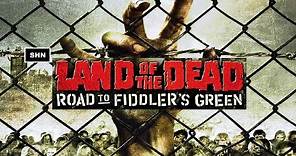 Land of the Dead Road to Fiddler's Green | Full HD 1080p/60fps ...