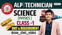 RRB ALP/Tech 2024-25 🔥 Science Free Theory | Physics | Class -1 🥳Unit & Measurement By Neeraj Sir