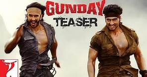 Gunday | Official Teaser | Ranveer Singh | Arjun Kapoor | Priyanka Chopra | Irrfan Khan