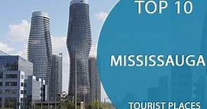 Top 10 Best Tourist Places to Visit in Mississauga, Ontario | Canada - English
