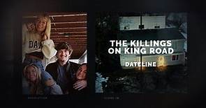 Dateline Episode Trailer: The Killings on King Road | Dateline NBC
