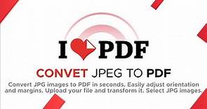 Convert JPEG to PDF online with ILOVEPDF - Easy Step-by-Step Tutorial