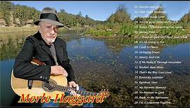 Merle Haggard greatest hits 2021 - Best Of Merle Haggard Collection