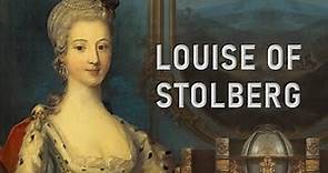 Louise of Stolberg – The Queen Without a Crown