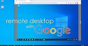 How to control your PC from anywhere with Google account