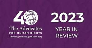 2023: Year in Review - The Advocates for Human Rights