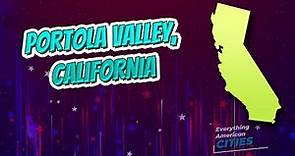 Portola Valley, California ⭐️🌎 AMERICAN CITIES 🌎⭐️