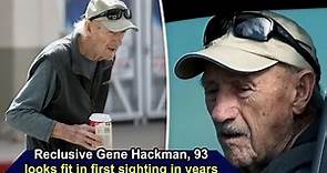 News: Reclusive Gene Hackman 93, looks fit in first sighting in years, SUNews