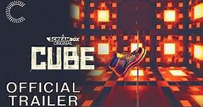 Cube | Official Trailer