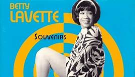 Betty Lavette - Souvenirs