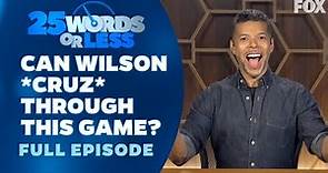 Can Wilson Cruz Through This Game? | 25 Words or Less - Full Episode: Melissa Peterman v Wilson Cruz