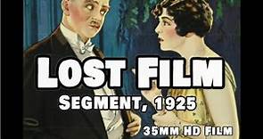 Pleasures of the Rich - Segment of Lost Film 1925