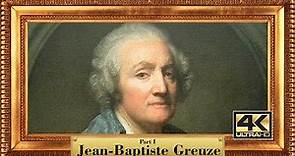 Artist: Jean Baptiste Greuzei (1725 –1805) | 183 classic paintings | 4K Ultra HD slideshow