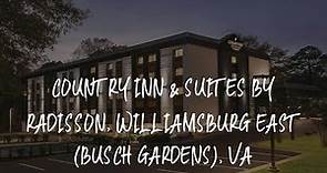 Country Inn & Suites by Radisson, Williamsburg East (Busch Gardens), VA Review - Williamsburg , Unit