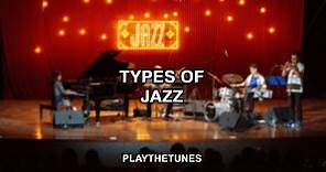 Estilos de jazz: ¿Cuáles son los diferentes tipos de música jazz? • Laboratorio Sonoro