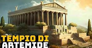 Il Tempio di Artemide a Efeso - Le Sette Meraviglie del Mondo Antiche -Storia e Mitologia Illustrate