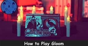 Gloom - How to Play