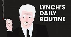 David Lynch's Daily Routine