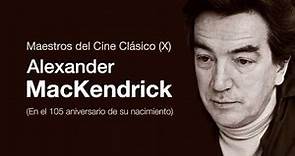 Maestros del cine clásico: Alexander MacKendrick